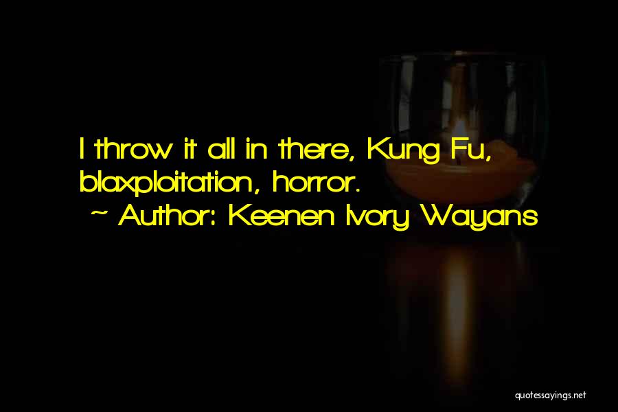 Keenen Ivory Wayans Quotes 819112