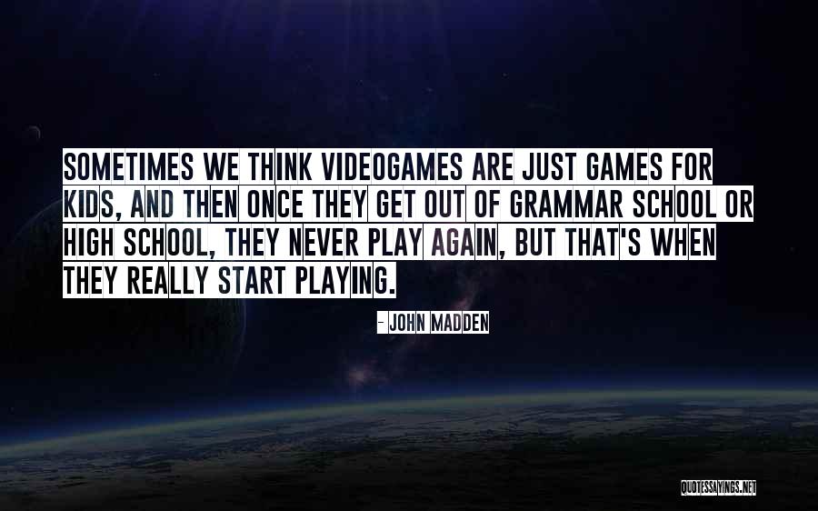 Keening In A Sentence Quotes By John Madden Keening In A Sentence Quotes By John Madden