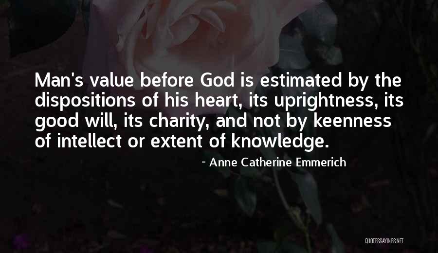 Keenness Quotes By Anne Catherine Emmerich Keenness Quotes By Anne Catherine Emmerich