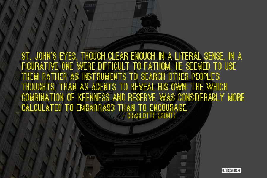 Keenness Quotes By Charlotte Bronte Keenness Quotes By Charlotte Bronte