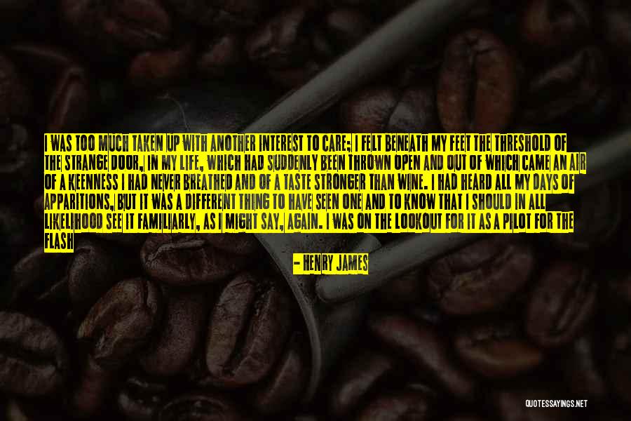 Keenness Quotes By Henry James Keenness Quotes By Henry James