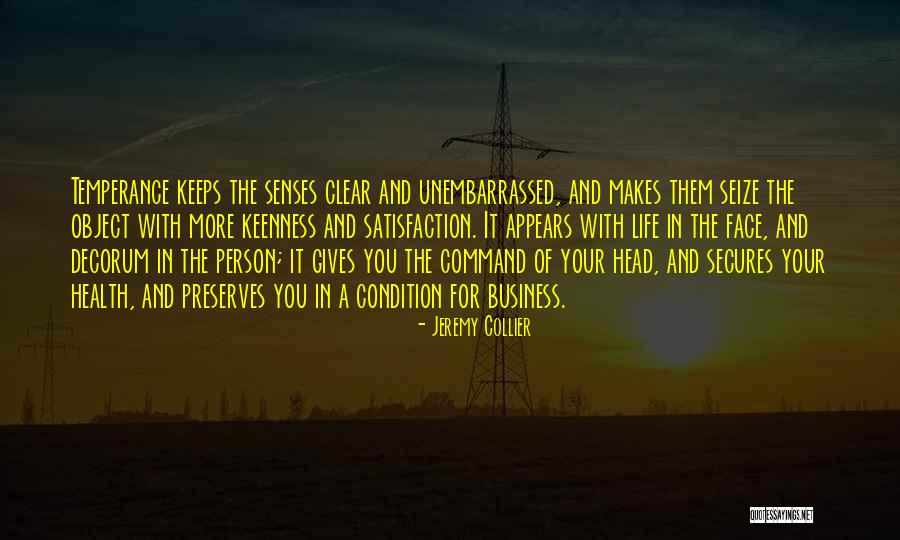 Keenness Quotes By Jeremy Collier Keenness Quotes By Jeremy Collier