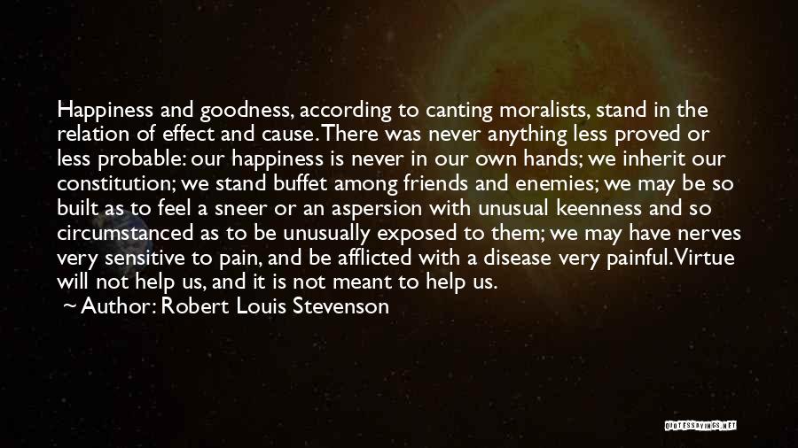 Keenness Quotes By Robert Louis Stevenson