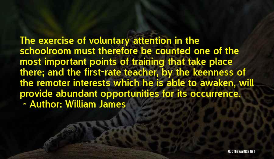 Keenness Quotes By William James