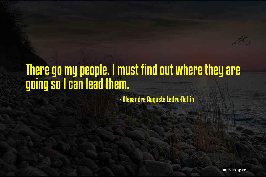 Keeno Farms Quotes By Alexandre Auguste Ledru-Rollin Keeno Farms Quotes By Alexandre Auguste Ledru-Rollin