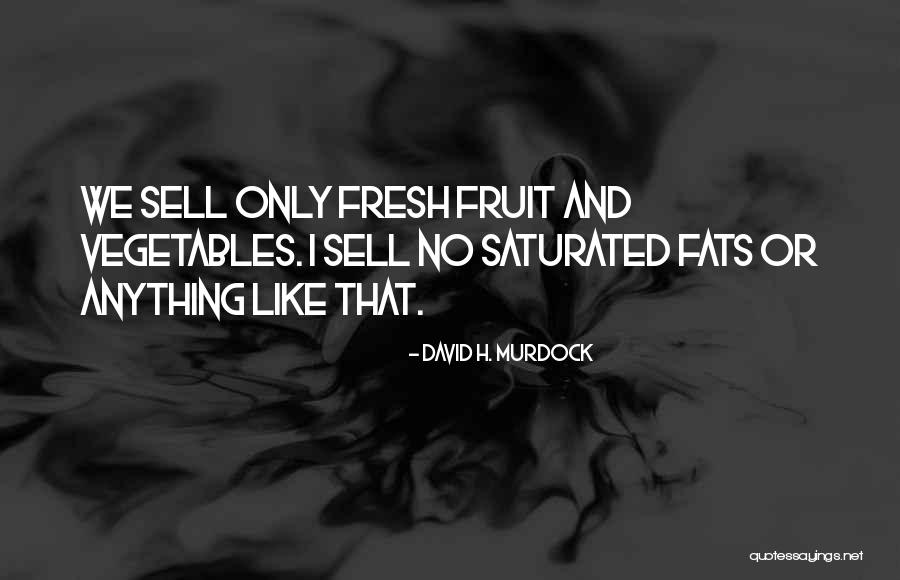 Keenow Quotes By David H. Murdock Keenow Quotes By David H. Murdock