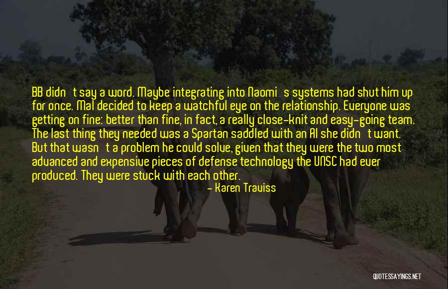 Keep An Eye Quotes By Karen Traviss Keep An Eye Quotes By Karen Traviss