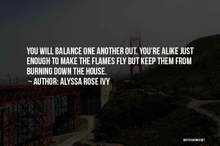 Keep Balance Quotes By Alyssa Rose Ivy