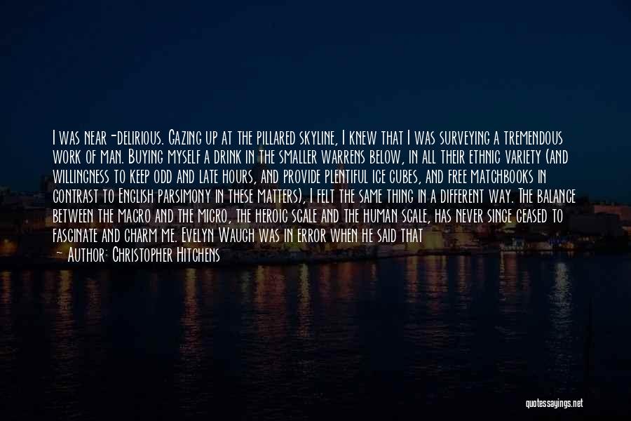 Keep Balance Quotes By Christopher Hitchens Keep Balance Quotes By Christopher Hitchens