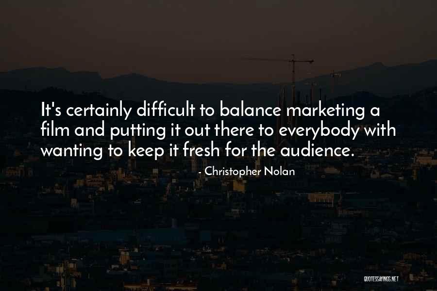 Keep Balance Quotes By Christopher Nolan