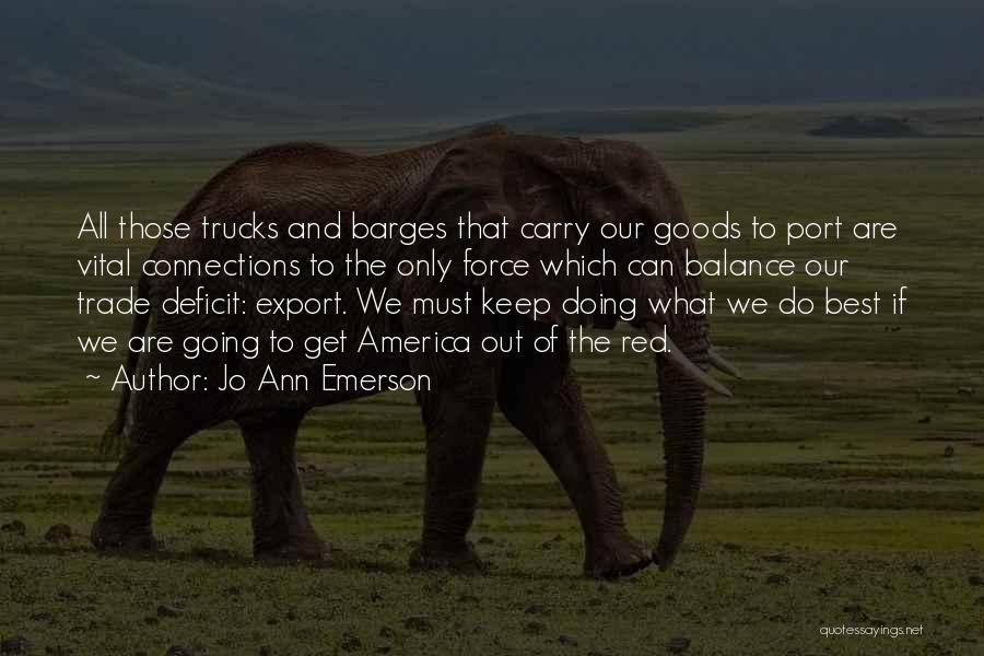 Keep Balance Quotes By Jo Ann Emerson