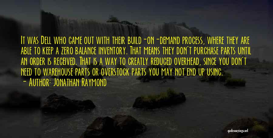 Keep Balance Quotes By Jonathan Raymond