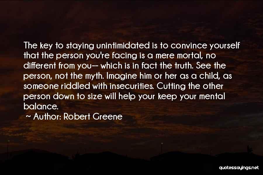 Keep Balance Quotes By Robert Greene