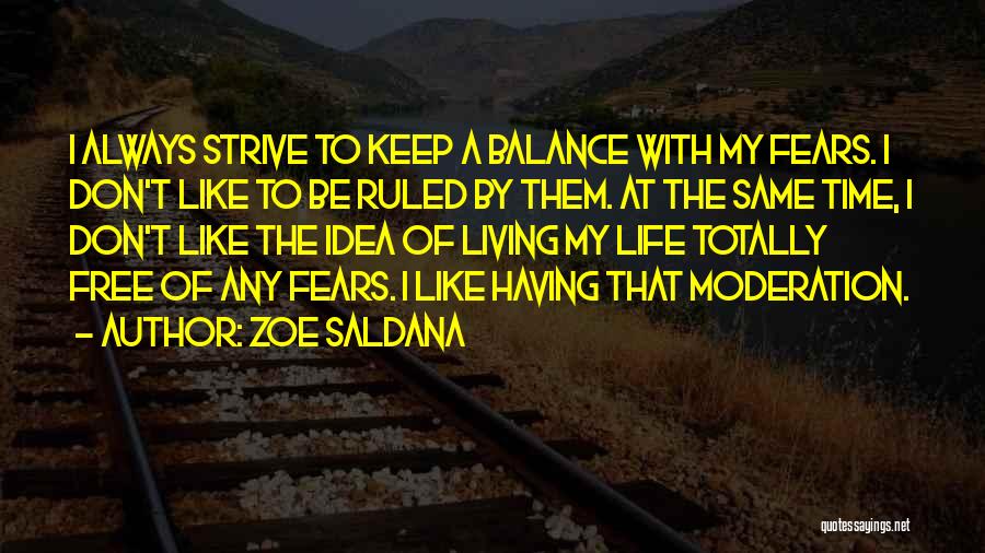 Keep Balance Quotes By Zoe Saldana