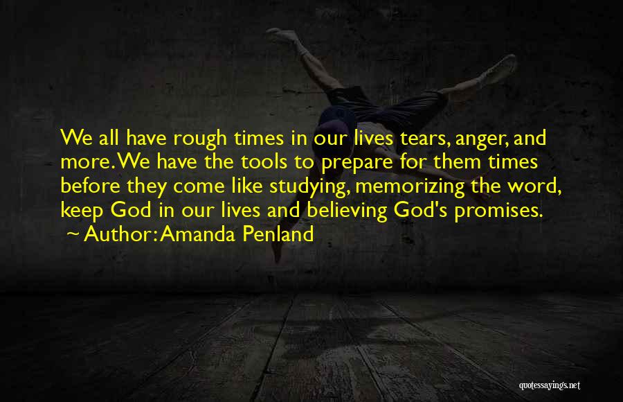Keep Believing In God Quotes By Amanda Penland