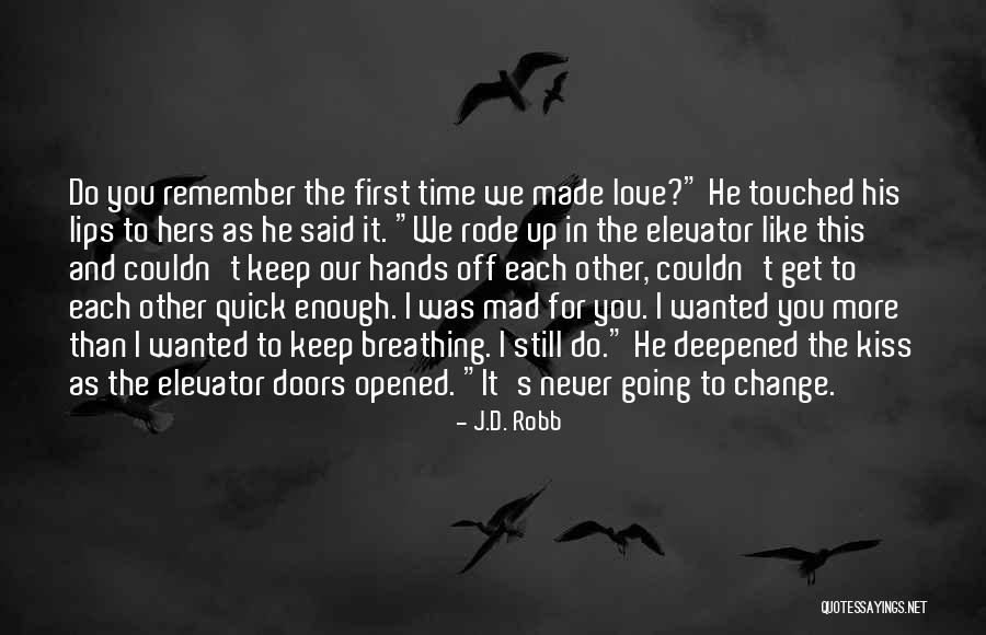 Keep Breathing Quotes By J.D. Robb Keep Breathing Quotes By J.D. Robb