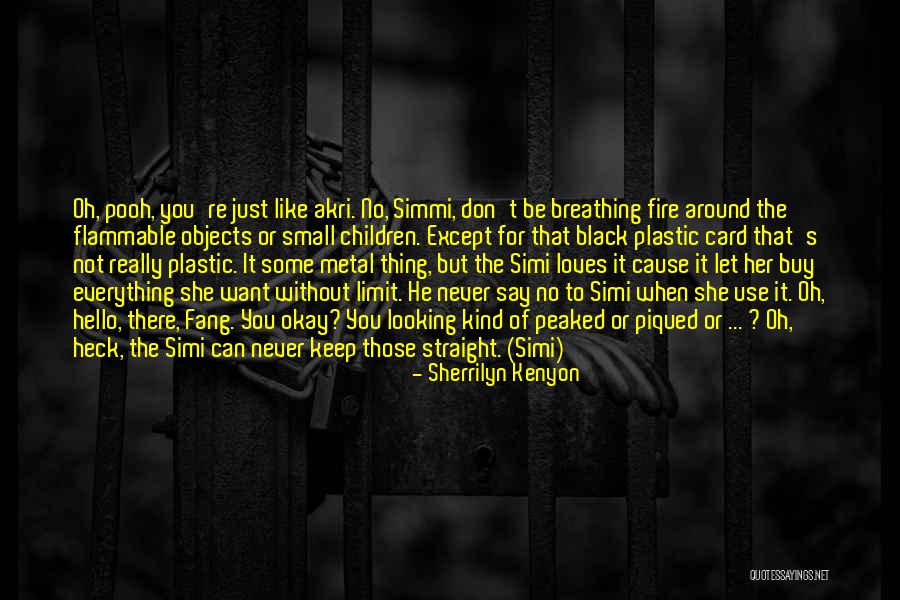 Keep Breathing Quotes By Sherrilyn Kenyon