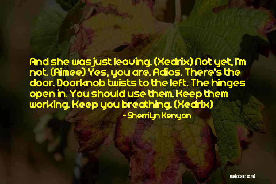 Keep Breathing Quotes By Sherrilyn Kenyon