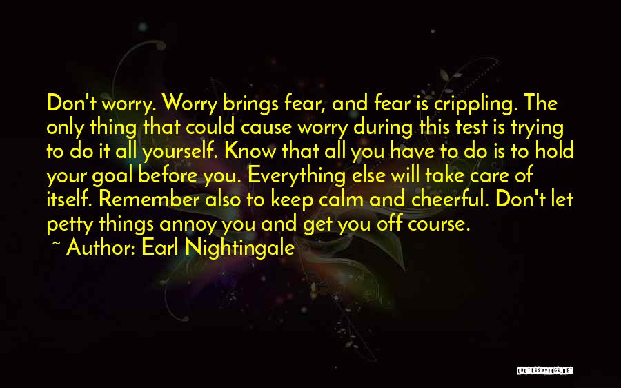 Keep Calm Quotes By Earl Nightingale