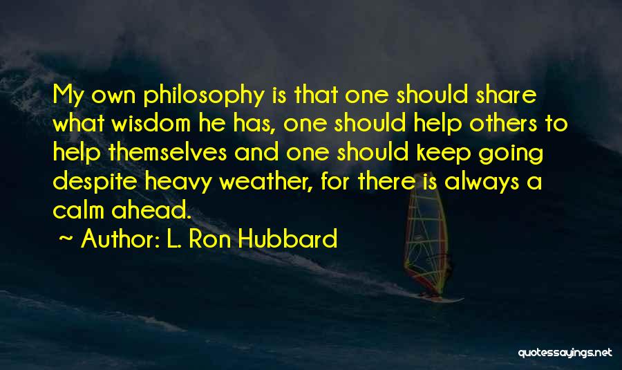 Keep Calm Quotes By L. Ron Hubbard