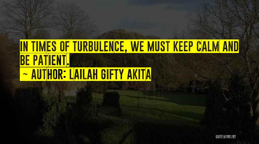 Keep Calm Quotes By Lailah Gifty Akita