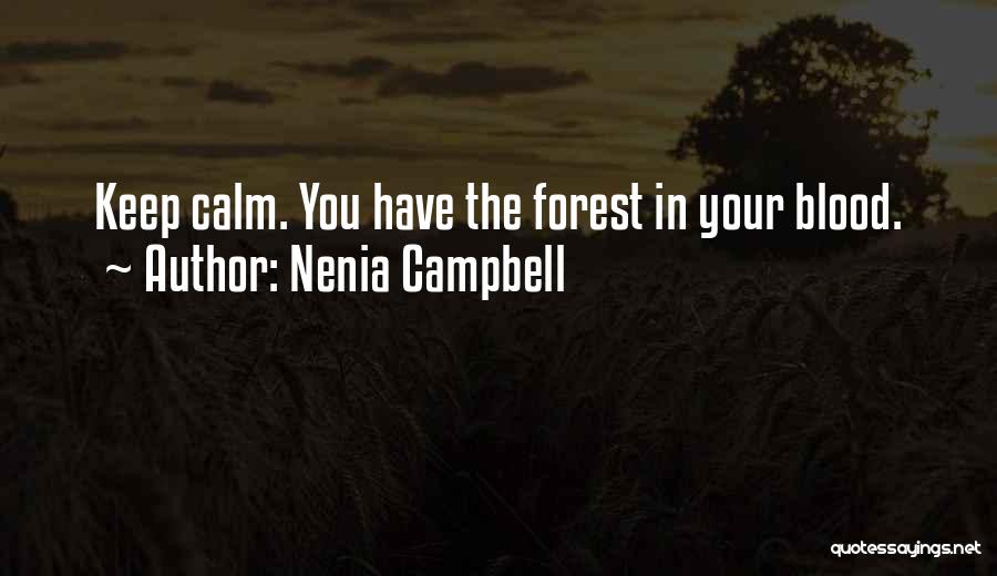 Keep Calm Quotes By Nenia Campbell