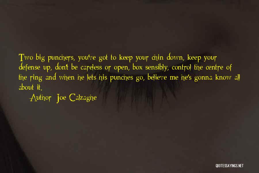 Keep Chin Up Quotes By Joe Calzaghe