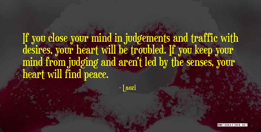 Keep Close To Your Heart Quotes By Laozi