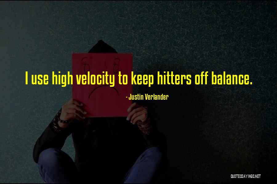 Keep Com Quotes By Justin Verlander Keep Com Quotes By Justin Verlander