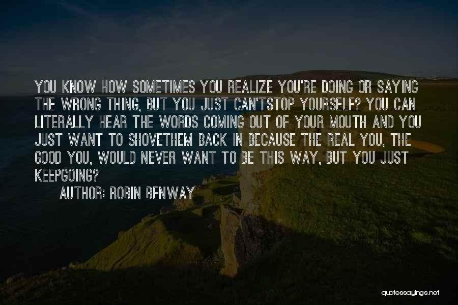 Keep Coming Back To You Quotes By Robin Benway