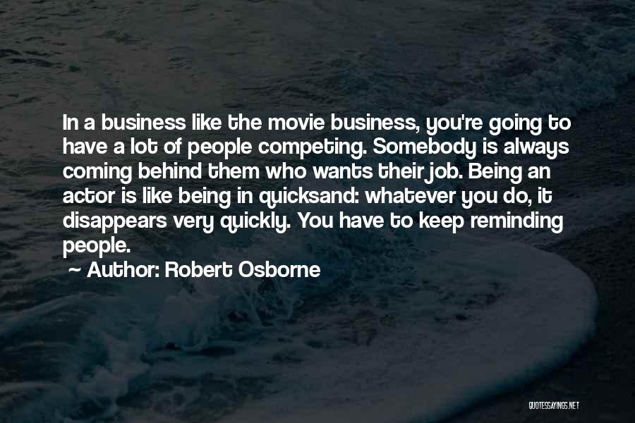 Keep Competing Quotes By Robert Osborne