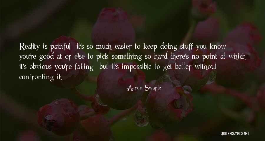 Keep Doing Good Quotes By Aaron Swartz