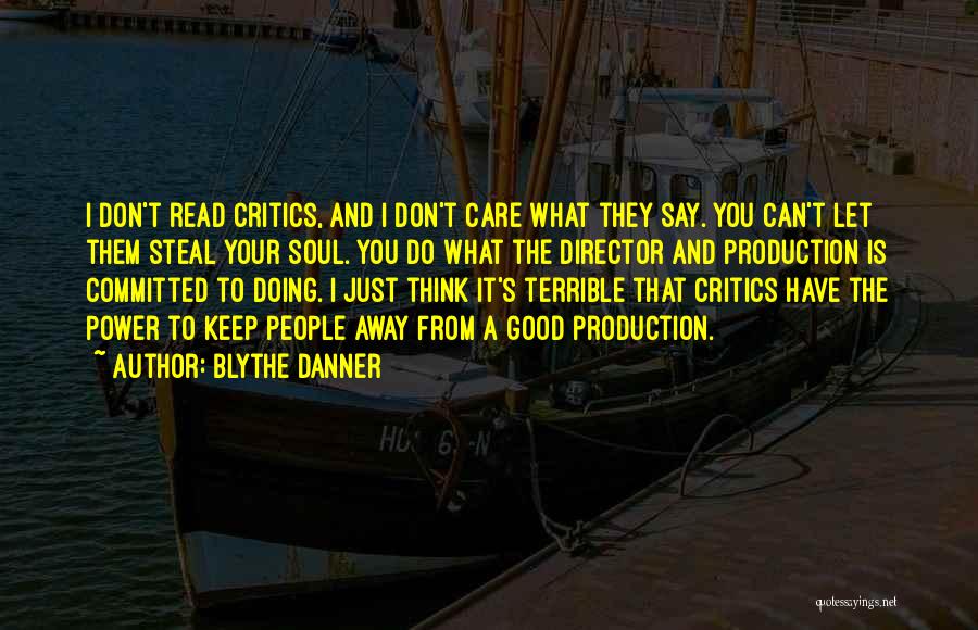 Keep Doing Good Quotes By Blythe Danner