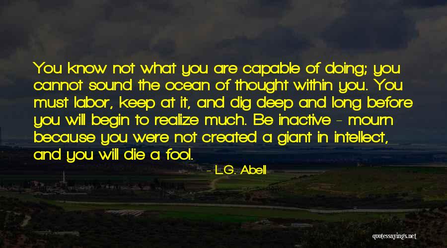 Keep Doing It Quotes By L.G. Abell Keep Doing It Quotes By L.G. Abell