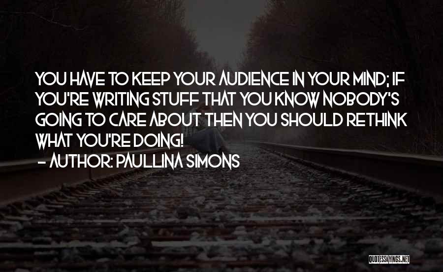 Keep Doing What You're Doing Quotes By Paullina Simons