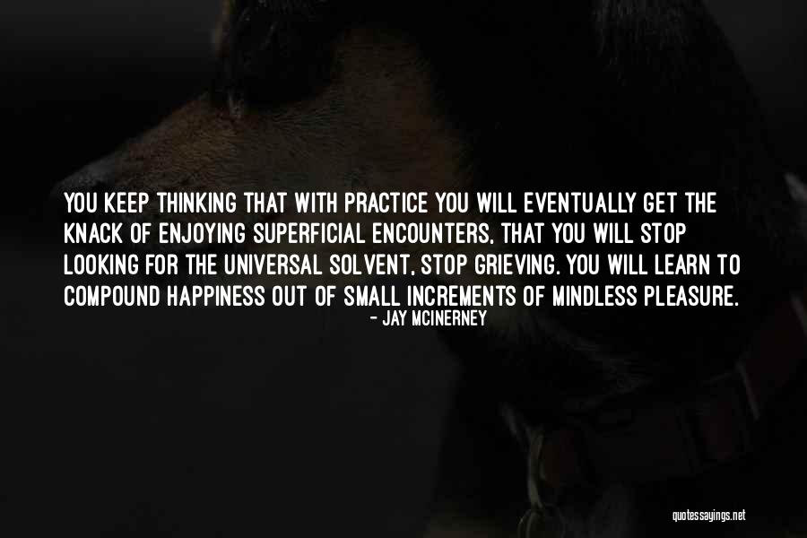 Keep Enjoying Quotes By Jay McInerney Keep Enjoying Quotes By Jay McInerney