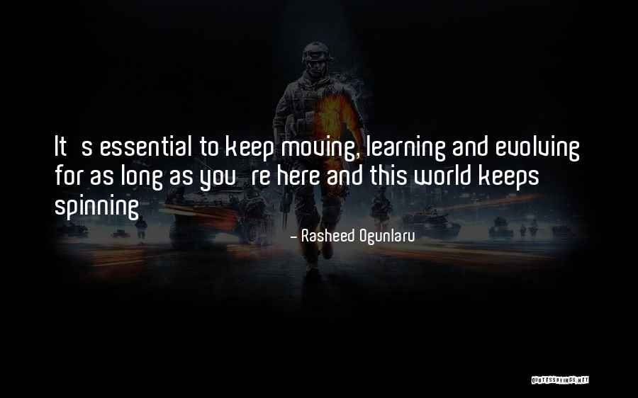 Keep Evolving Quotes By Rasheed Ogunlaru Keep Evolving Quotes By Rasheed Ogunlaru