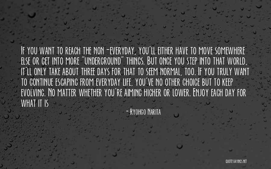 Keep Evolving Quotes By Ryohgo Narita Keep Evolving Quotes By Ryohgo Narita