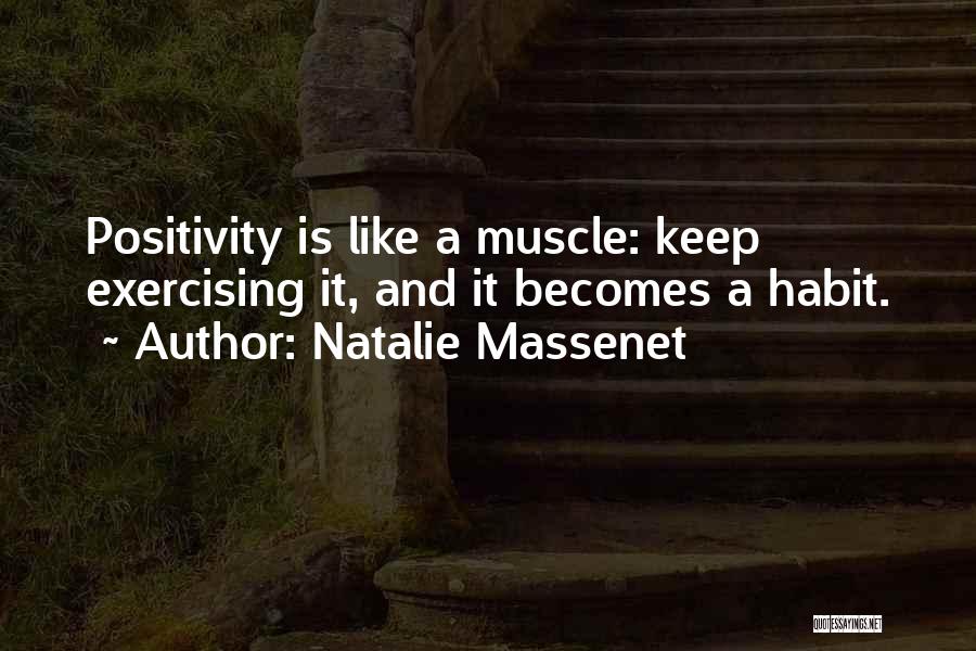 Keep Exercising Quotes By Natalie Massenet