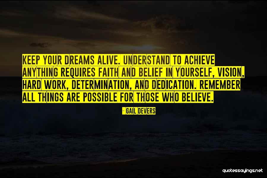 Keep Faith Alive Quotes By Gail Devers Keep Faith Alive Quotes By Gail Devers