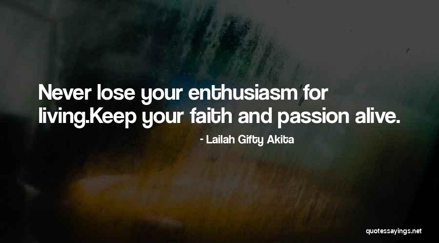 Keep Faith Alive Quotes By Lailah Gifty Akita Keep Faith Alive Quotes By Lailah Gifty Akita