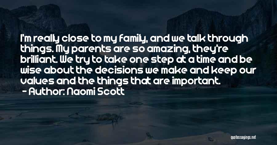 Keep Family Close Quotes By Naomi Scott