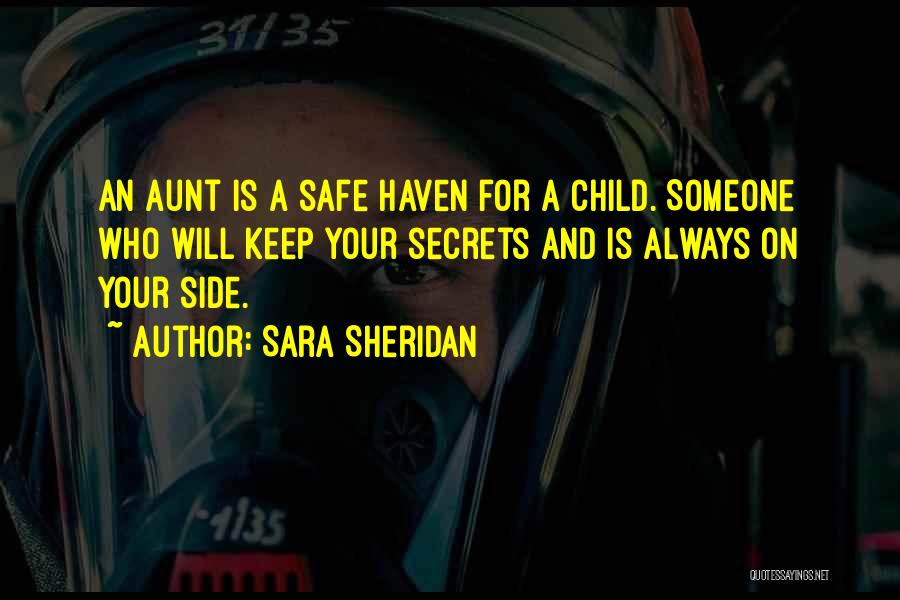 Keep Family Safe Quotes By Sara Sheridan