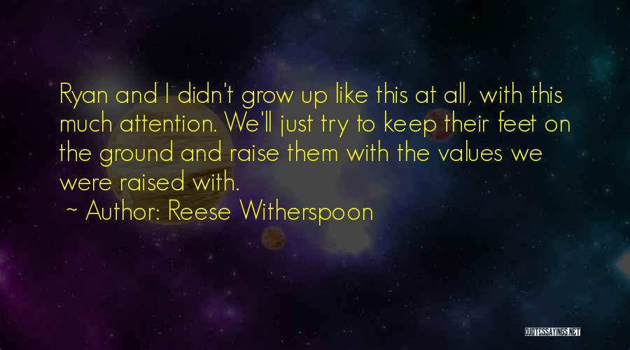Keep Feet On The Ground Quotes By Reese Witherspoon