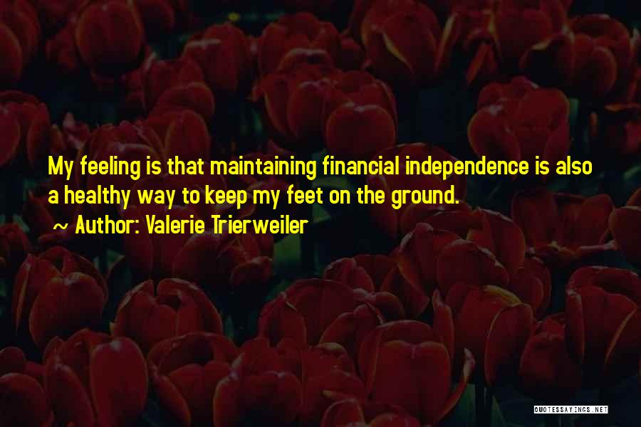 Keep Feet On The Ground Quotes By Valerie Trierweiler