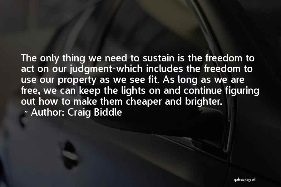 Keep Fit Quotes By Craig Biddle