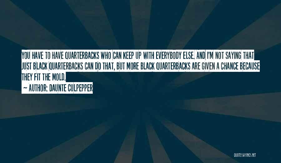 Keep Fit Quotes By Daunte Culpepper