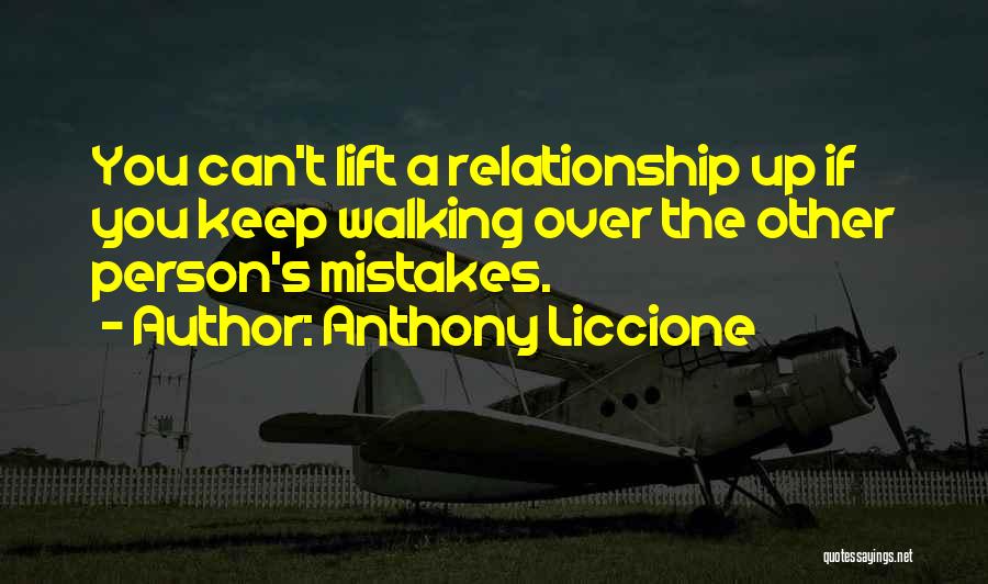 Keep Going Forward Quotes By Anthony Liccione