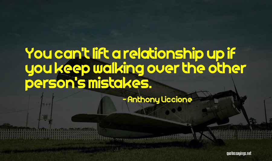 Keep Going Forward Quotes By Anthony Liccione