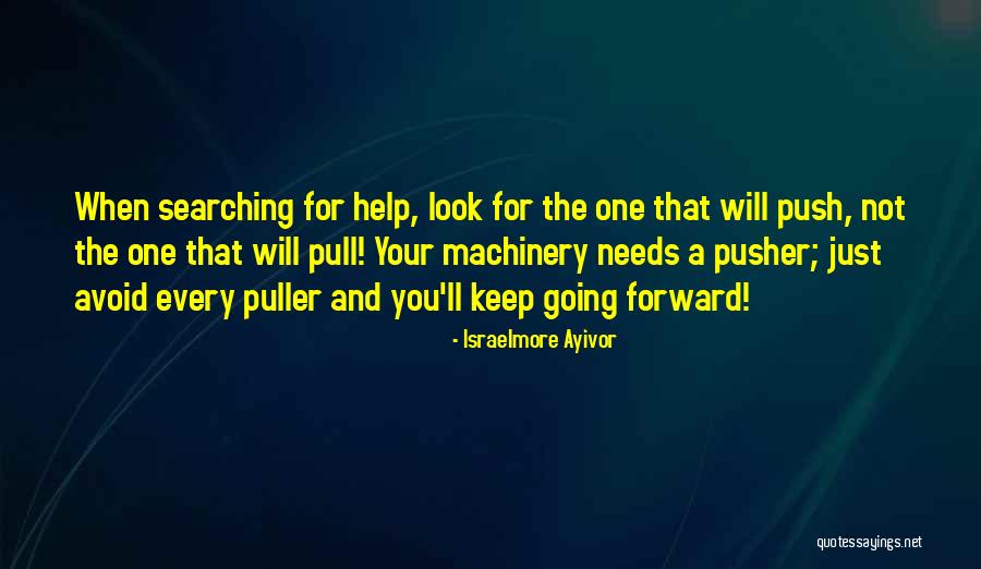 Keep Going Forward Quotes By Israelmore Ayivor